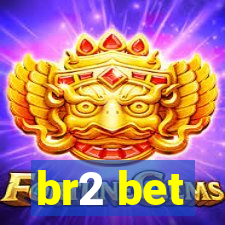 br2 bet